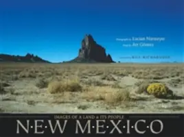 Nuevo México: Imágenes de una tierra y su gente - New Mexico: Images of a Land and Its People