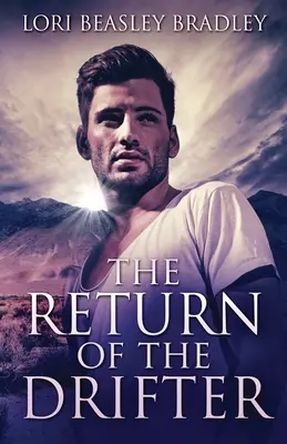 El regreso del vagabundo - The Return Of The Drifter