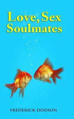 Amor, Sexo y Almas Gemelas - Love, Sex and Soulmates