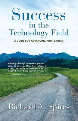 Éxito en el campo de la tecnología: Guía para avanzar en su carrera profesional - Success in the Technology Field: A Guide for Advancing Your Career