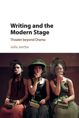 La escritura y la escena moderna - Writing and the Modern Stage