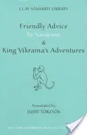 Consejos amistosos de Narayana y las aventuras del rey Vikrama - Friendly Advice by Narayana and King Vikrama's Adventures