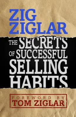 Los Secretos de los Hábitos de Venta Exitosos - The Secrets of Successful Selling Habits