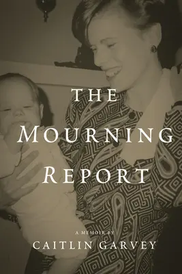 Informe sobre el luto - The Mourning Report