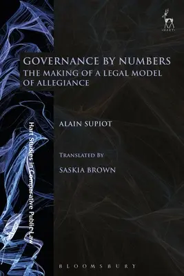 Governance by Numbers: La creación de un modelo jurídico de lealtad - Governance by Numbers: The Making of a Legal Model of Allegiance