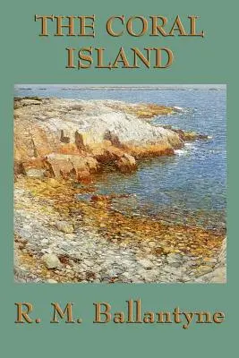 La Isla de Coral - The Coral Island