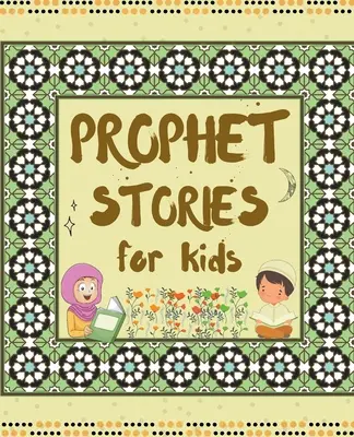 Cuentos de profetas para niños - Prophet Stories for Kids