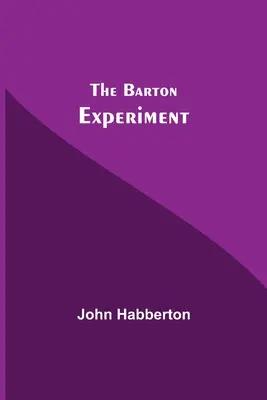 El experimento Barton - The Barton Experiment