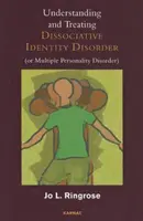 Comprensión y tratamiento del trastorno de identidad disociativo (o trastorno de personalidad múltiple) - Understanding and Treating Dissociative Identity Disorder (or Multiple Personality Disorder)