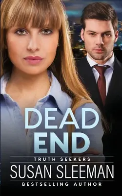 Sin Salida: Buscadores de la Verdad - Libro 3 - Dead End: Truth Seekers - Book 3