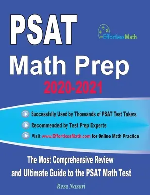 PSAT Math Prep 2020-2021: El repaso más completo y la guía definitiva para el examen de matemáticas PSAT/NMSQT - PSAT Math Prep 2020-2021: The Most Comprehensive Review and Ultimate Guide to the PSAT/NMSQT Math Test