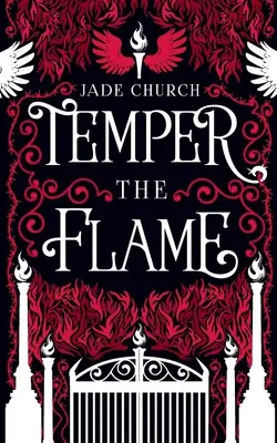 Templa la llama - Temper the Flame