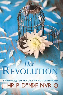 Su revolución - Her Revolution