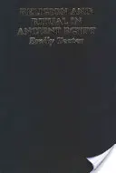 Religión y ritual en el Antiguo Egipto - Religion and Ritual in Ancient Egypt