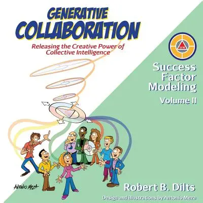 Colaboración Generativa: Liberando el Poder Creativo de la Inteligencia Colectiva - Generative Collaboration: Releasing the Creative Power of Collective Intelligence