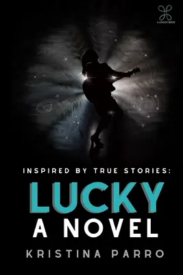 Lucky: A Novel (inspirada en el folclore de Taylor Swift y en la increíble historia real de Rebekah Harkness) - Lucky: A Novel (inspired by Taylor Swift's folklore and the incredible true story of Rebekah Harkness)