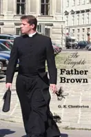 El Padre Brown al completo - La inocencia del Padre Brown, la sabiduría del Padre Brown, la incredulidad del Padre Brown, el secreto del Padre Brown, el secreto del Padre Brown, el secreto del Padre Brown, el secreto del Padre Brown, el secreto del Padre Brown, el secreto del Padre Brown, el secreto - The Complete Father Brown - The Innocence of Father Brown, the Wisdom of Father Brown, the Incredulity of Father Brown, the Secret of Father Brown, th