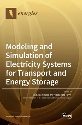 Modelización y Simulación de Sistemas Eléctricos de Transporte y Almacenamiento de Energía - Modeling and Simulation of Electricity Systems for Transport and Energy Storage