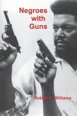 Negros armados - Negroes with Guns