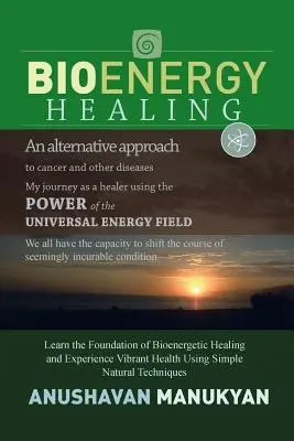 Curación Bioenergética - Bioenergy Healing