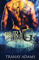 Bury Me A G 2: Marcado para la muerte - Bury Me A G 2: Marked For Death