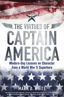 Las virtudes del Capitán América - The Virtues of Captain America