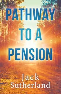 El camino hacia la pensión - Pathway to a Pension