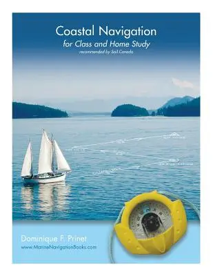 Navegación costera: para clase y estudio en casa - Coastal Navigation: for Class and Home Study