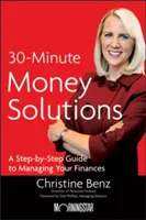 Morningstar's 30-Minute Money Solutions: Una guía paso a paso para gestionar sus finanzas - Morningstar's 30-Minute Money Solutions: A Step-By-Step Guide to Managing Your Finances