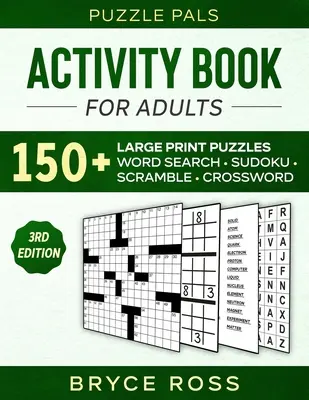 Libro de Actividades para Adultos: 150+ Sudokus, Sopas de Letras y Sopas de Letras en letra grande - Activity Book for Adults: 150+ Large Print Sudoku, Word Search, and Word Scramble Puzzles