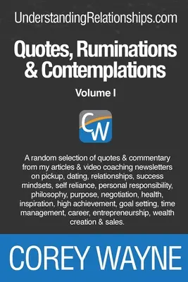 Citas, Reflexiones y Contemplaciones: Volumen I - Quotes, Ruminations & Contemplations: Volume I