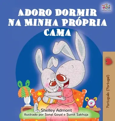 Adoro Dormir na Minha Prpria Cama: Adoro Dormir na Minha Prpria Cama (Edición portuguesa - Portugal) - Adoro Dormir na Minha Prpria Cama: I Love to Sleep in My Own Bed (Portuguese Edition - Portugal)