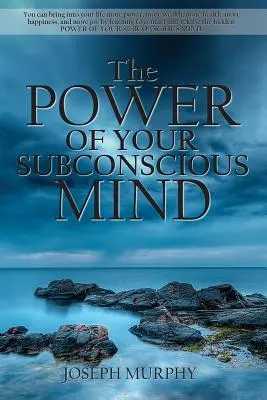 El poder de tu mente subconsciente - The Power of Your Subconscious Mind