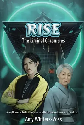 Rise: Crónicas liminares - Rise: The Liminal Chronicles