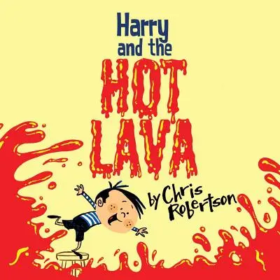 Harry y la lava caliente - Harry and the Hot Lava
