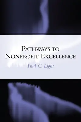 Caminos hacia la excelencia sin ánimo de lucro - Pathways to Nonprofit Excellence