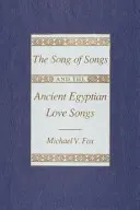 El Cantar de los Cantares y los antiguos cantos de amor egipcios - The Song of Songs and the Ancient Egyptian Love Songs