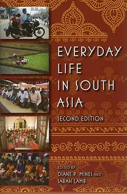 La vida cotidiana en el sur de Asia - Everyday Life in South Asia