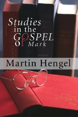 Estudios sobre el Evangelio de Marcos - Studies in the Gospel of Mark