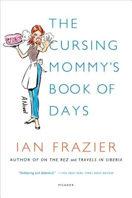 El libro de los días de la mamá maldiciente - The Cursing Mommy's Book of Days