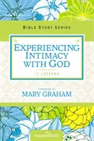 Experimentar la intimidad con Dios - Experiencing Intimacy with God