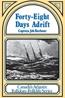 Cuarenta y ocho días a la deriva - Forty-Eight Days Adrift