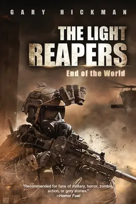 Los Segadores de Luz: El fin del mundo - The Light Reapers: End of the World