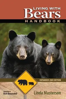 Manual para vivir con osos, 2ª edición ampliada - Living with Bears Handbook, Expanded 2nd Edition