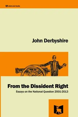 Desde la derecha disidente - From the Dissident Right