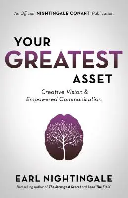 Su Mayor Activo: Visin Creativa y Comunicacin Potenciada - Your Greatest Asset: Creative Vision and Empowered Communication