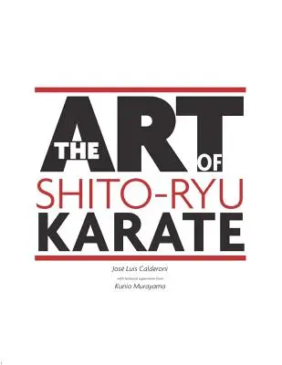 El arte del kárate Shito Ryu - The Art of Shito Ryu Karate