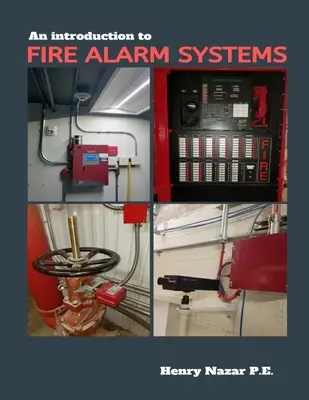 Introducción a los sistemas de alarma contra incendios - An Introduction to Fire Alarm Systems