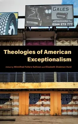 Teologías del excepcionalismo estadounidense - Theologies of American Exceptionalism