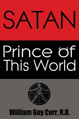 Satán, príncipe de este mundo - Satan Prince of This World